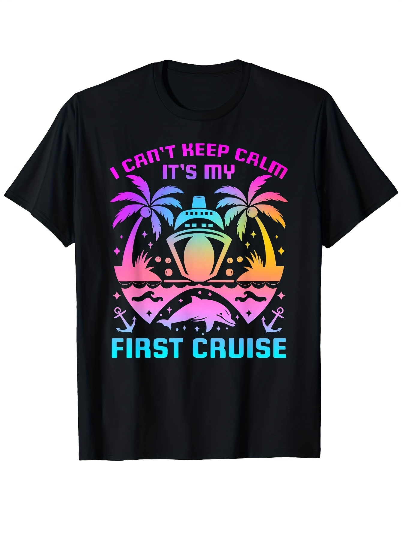 Men's Graphic T-Shirt I Cant Keep Calm Its My First Cruise With Sunset Palms And Ocean Cruise Ship