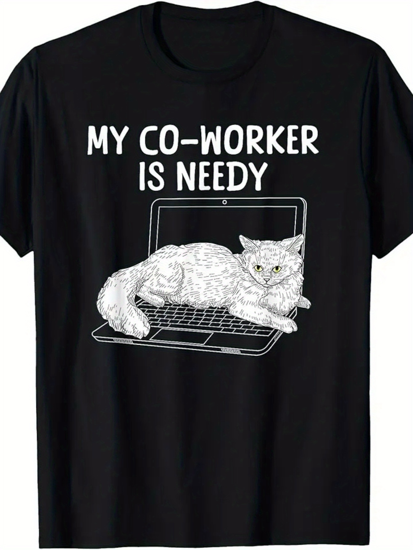 Men's Graphic T-Shirt My Coworker Is Needy Fluffy Cat Lounging On Open Laptop