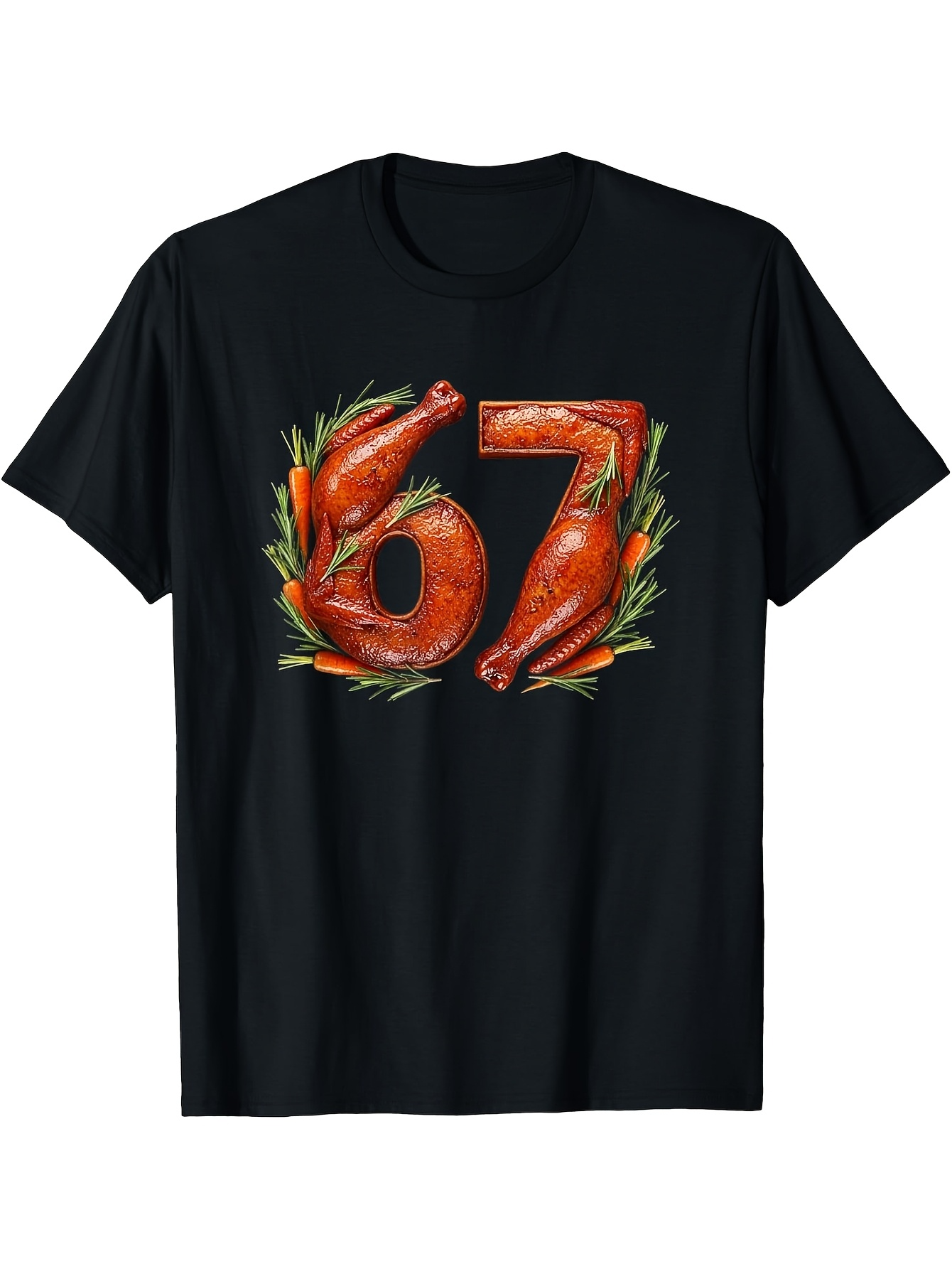 Men's Graphic T-Shirt Roasted Herbs With Juicy Drumsticks Shaped As The Number Sixty Seven