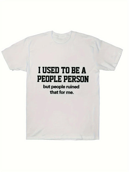 Men's Graphic T-Shirt I Used To Be A People Person With Simple Humor Statement Cotton Tee