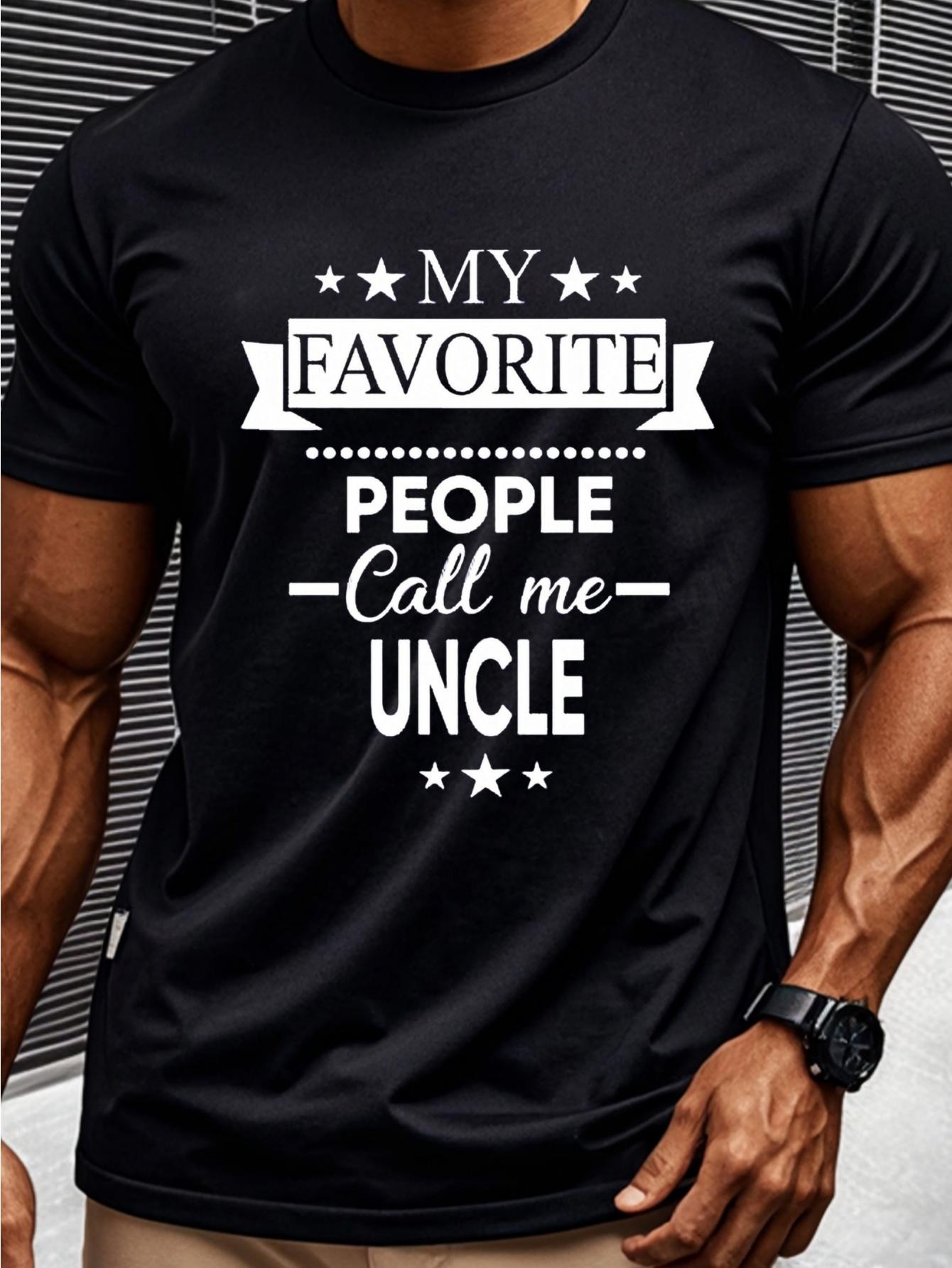 Men's Graphic T-Shirt My Favorite People Call Me Uncle Surrounded By Bold Lettering And Decorative Stars Typography