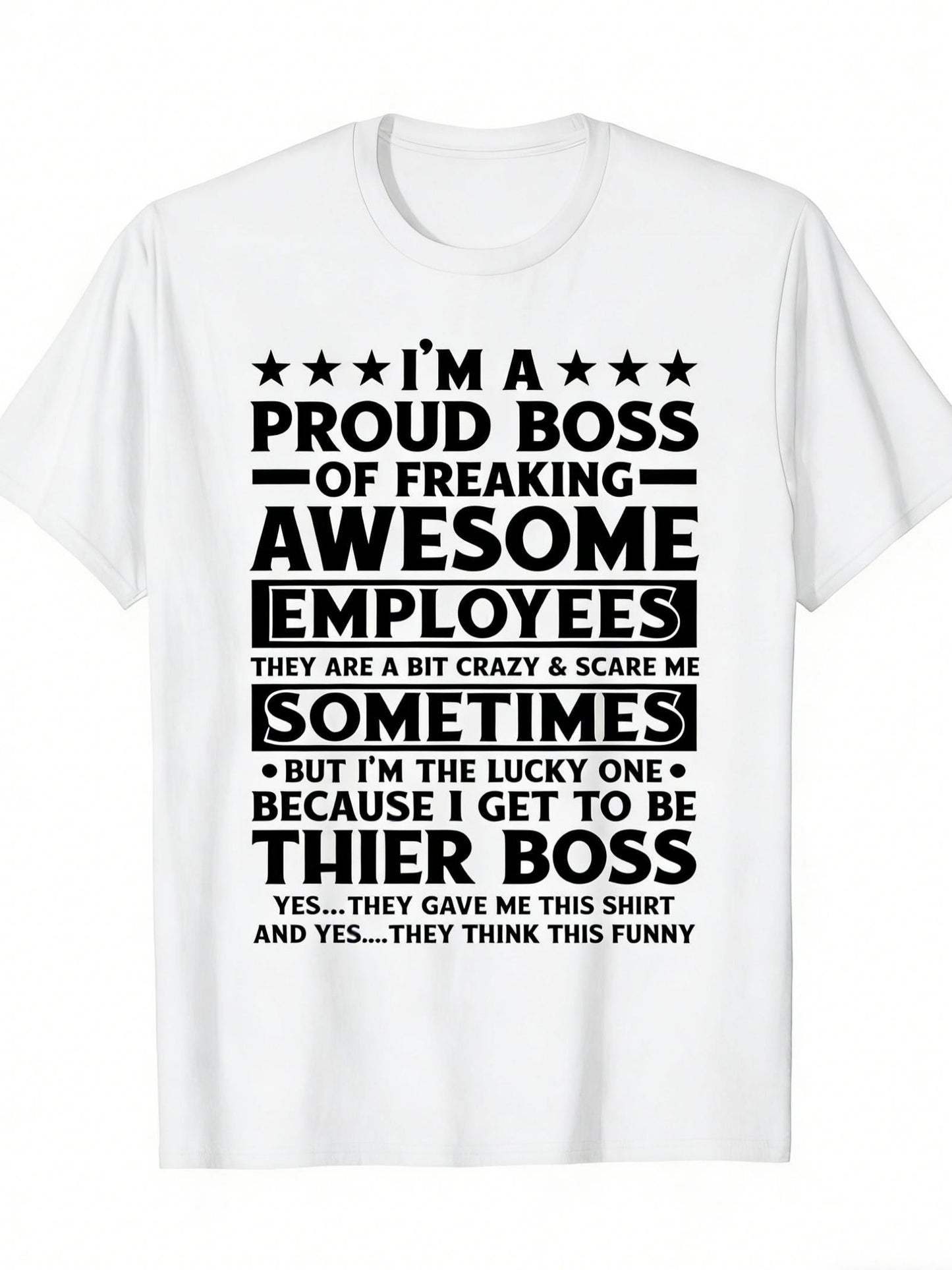 Men's Graphic T-Shirt Proud Boss Statement Surrounded By Stars With Bold Text White Shirt