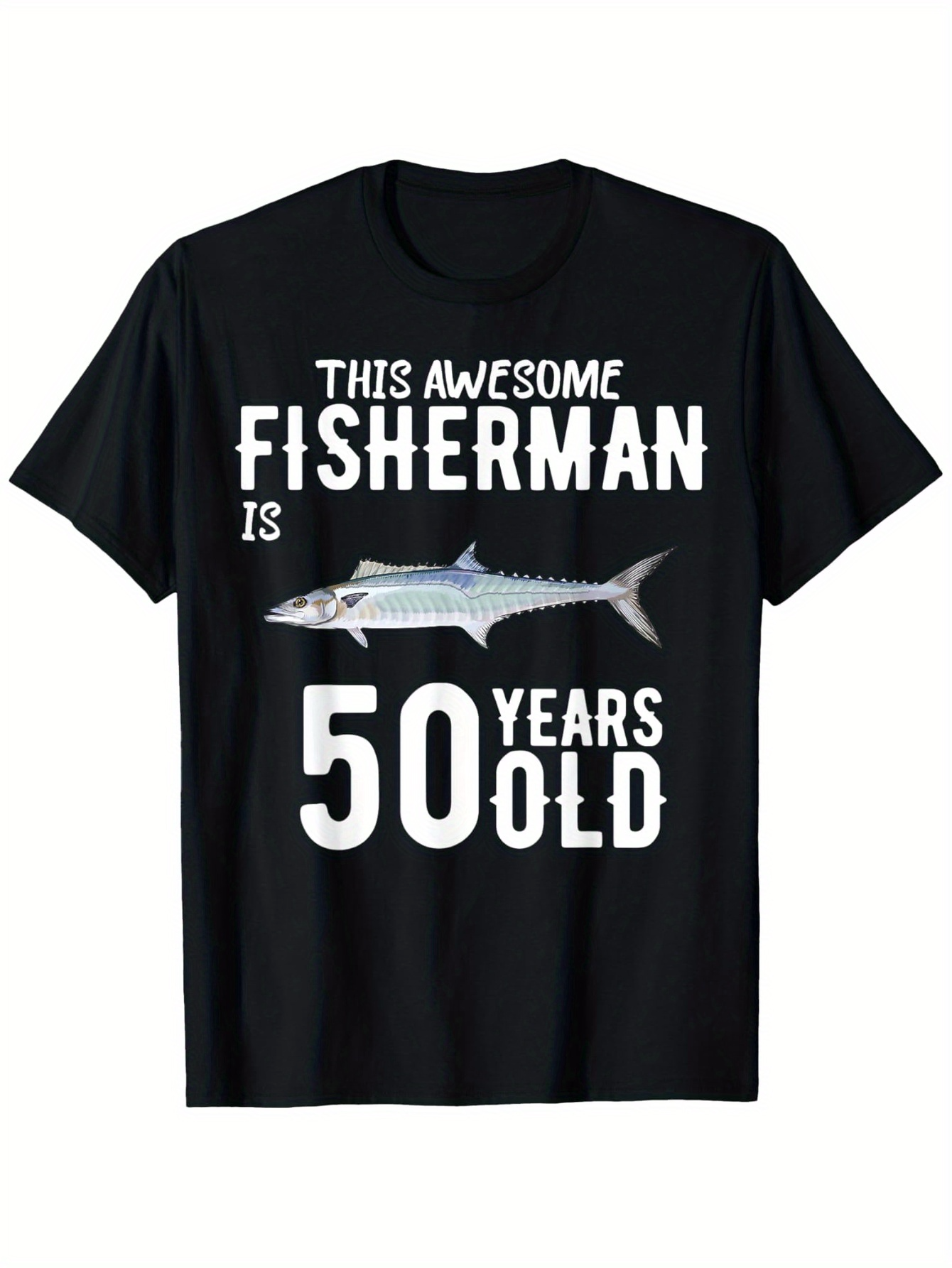 Men's Graphic T-Shirt This Awesome Fisherman Is Fifty Years Old With Silver Fish Graphic