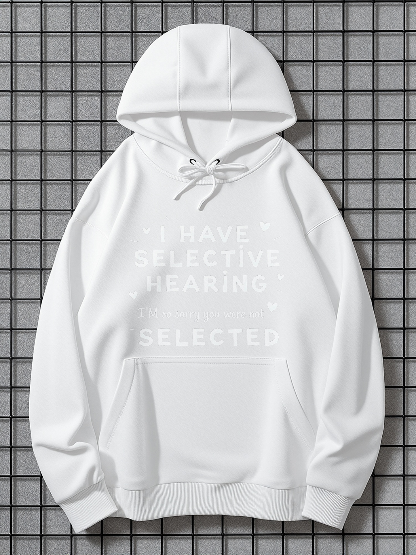 Men's Graphic Hoodie I Have Selective Hearing Carefully Chosen Statement Hoodie