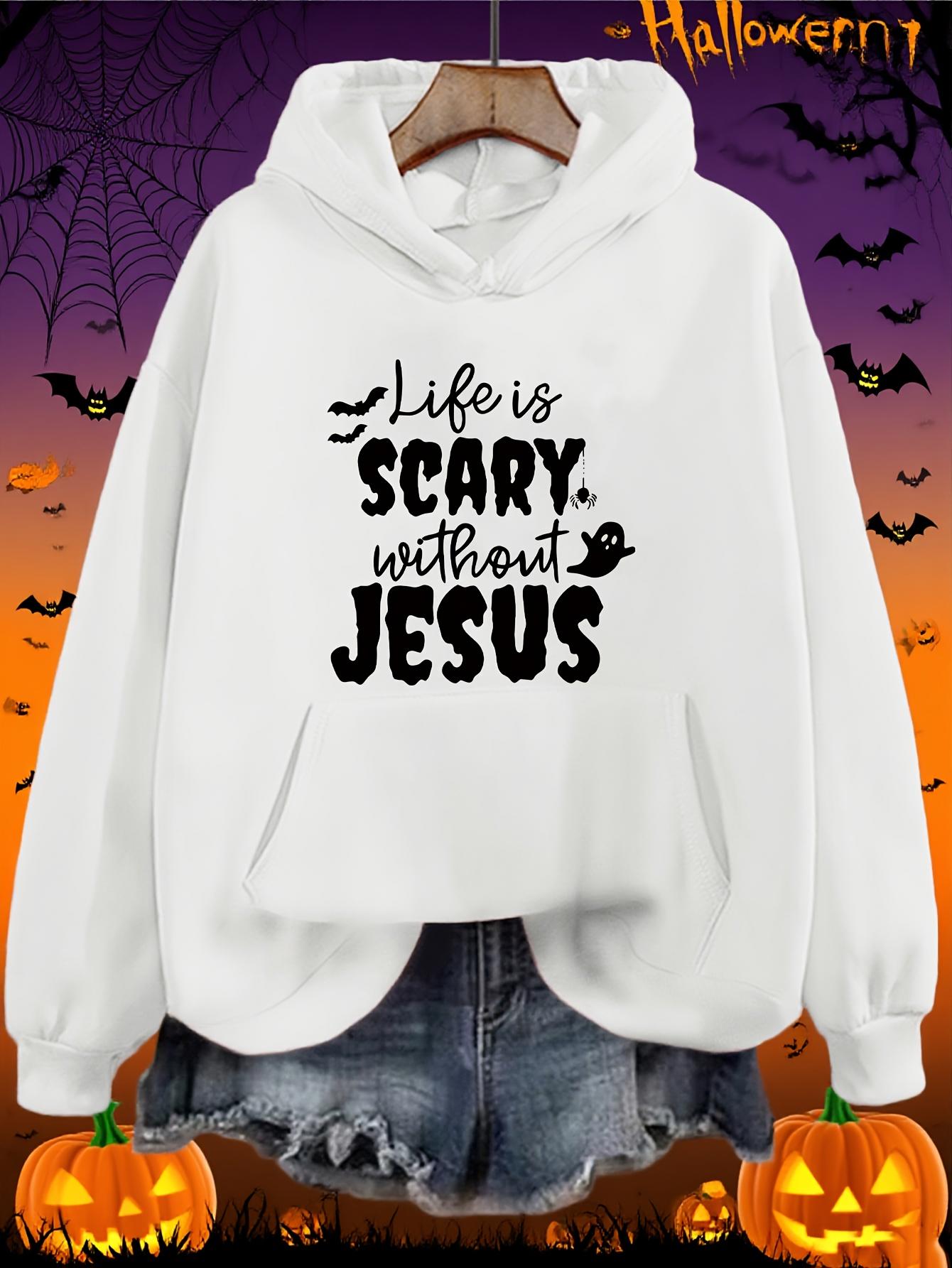Women's Graphic Hoodie Life Is Scary Without Jesus Halloween Bat And Pumpkin Hoodie