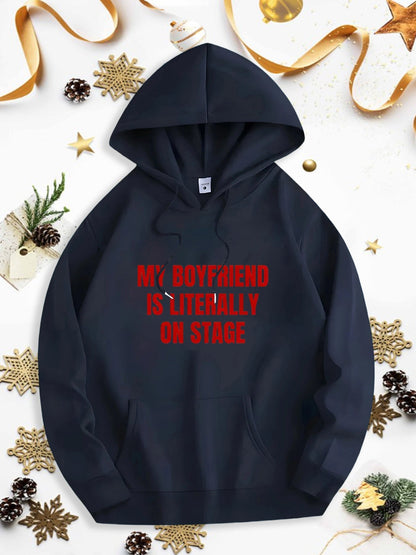Men's Graphic Hoodie My Boyfriend Is Literally On Stage Red Letter Typography Message Hoodie