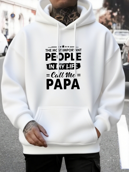 Men's Graphic Hoodie The Most Important People In My Life Call Me Papa Classic Urban Street Hoodie