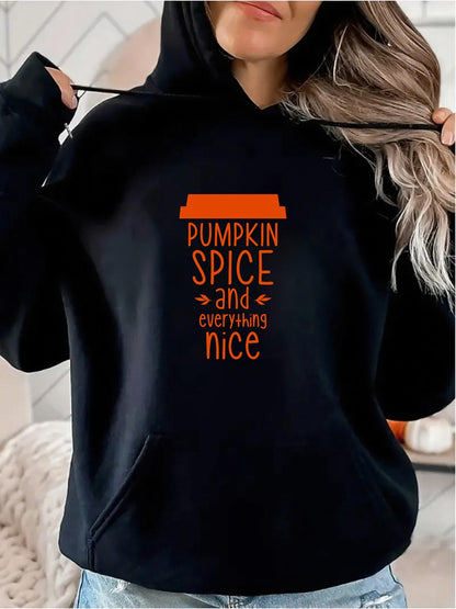 Women's Graphic Hoodie Pumpkin Spice And Everything Nice With Orange Coffee Cup Silhouette Hoodie