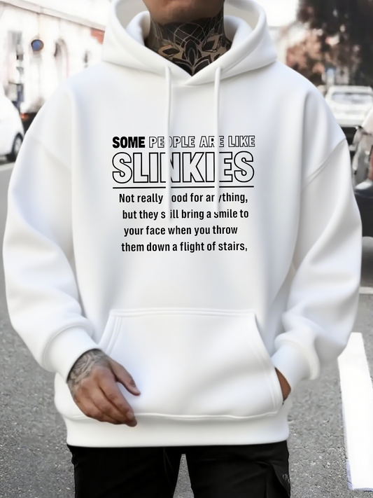 Men's Graphic Hoodie Some People Are Like Slinkies Not Really Useful But Make You Smile Slinkies