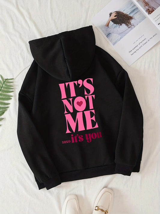 Women's Graphic Hoodie Its Not Me Its You Bold Pink Lettering Hoodie