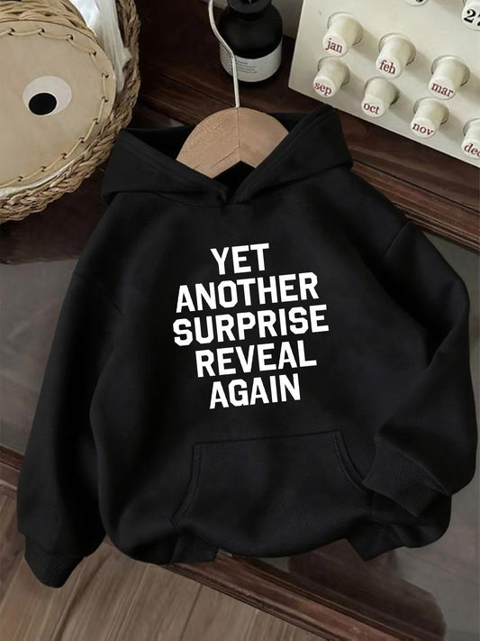 Women's Graphic Hoodie Yet Another Surprise Reveal Again Bold White Typography Hoodie