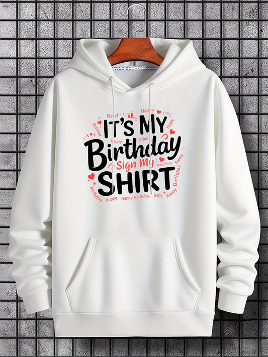 Men's Graphic Hoodie Its My Birthday Sign My Shirt Surrounded By Pink Hearts Festive Lettering Hoodie
