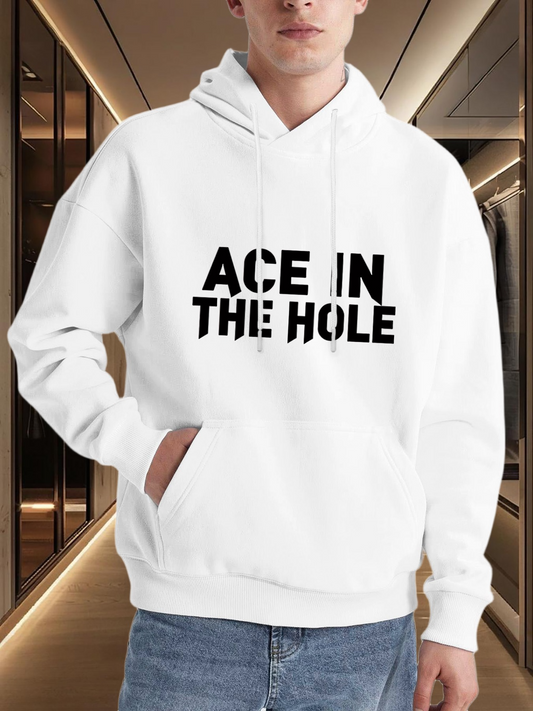 Men's Graphic Hoodie Ace In The Hole Bold Letters On White Hoodie